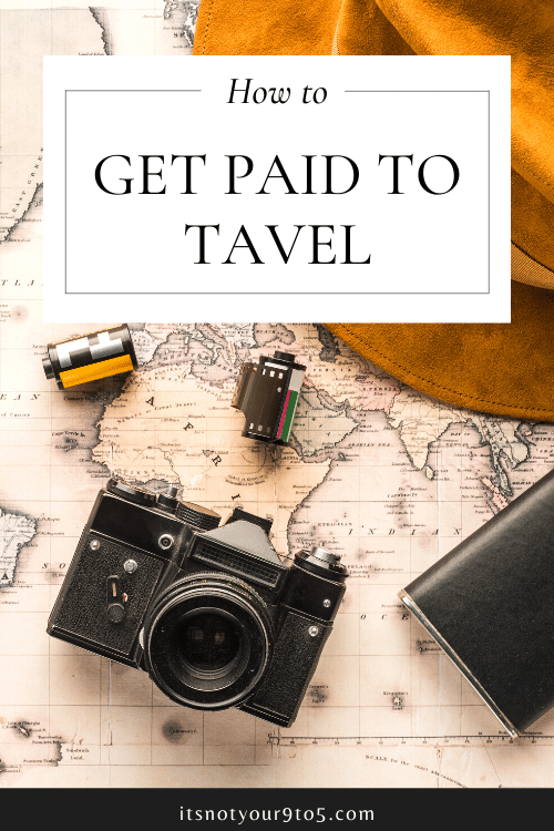 how to Get Paid to travel