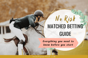 Read more about the article No Risk Matched Betting Guide UK (for Complete Beginners)