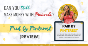 Read more about the article Can You STILL Make Money on Pinterest? – “Paid by Pinterest” eCourse Review