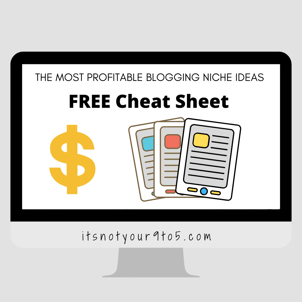 profitable blogging niche ideas - free cheat sheet