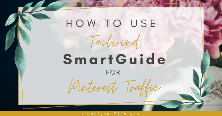 Tailwind SmartGuide For Pinterest Traffic
