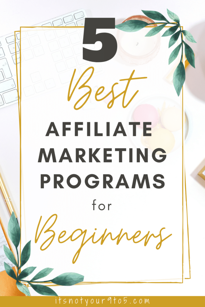 The best affiliate marketing programs for beginners