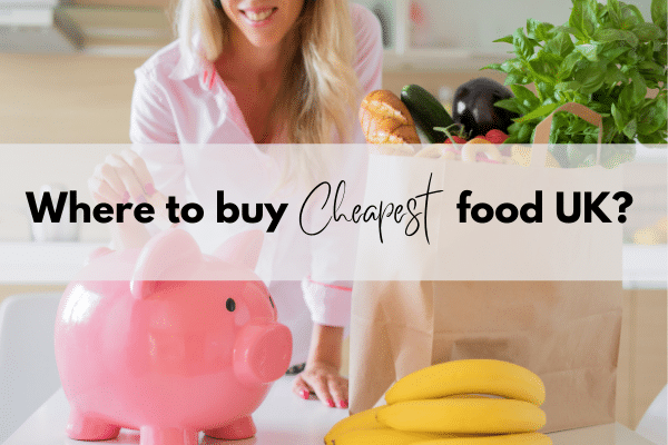 Read more about the article Where to Buy Cheapest Foods UK?