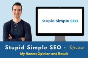 Read more about the article Stupid Simple SEO Review [2022] – My Honest Opinion & Results