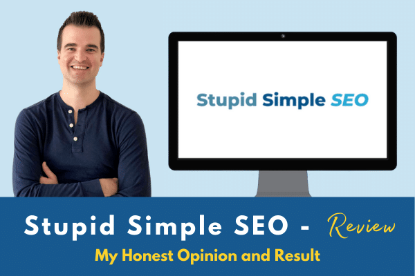 You are currently viewing Stupid Simple SEO Review [2022] – My Honest Opinion & Results