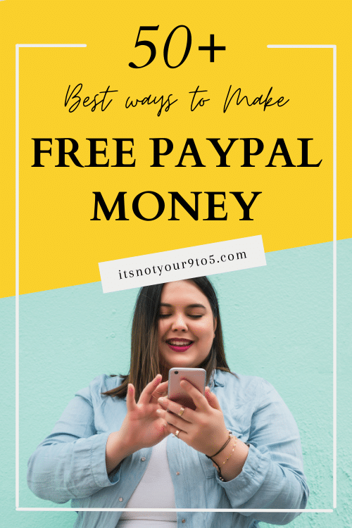 best ways to make free PayPal money