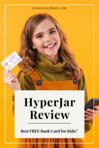 HyperJar Review - Best Free Bank Card For Kids